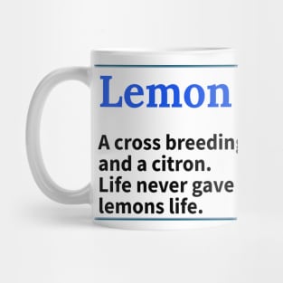 Lemon's life Mug